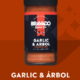 Bravado – Garlic & Arbol Dryss